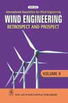 NewAge Wind Engineering : Retrospect and Prospect Vol. II